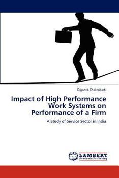 Paperback Impact of High Performance Work Systems on Performance of a Firm Book