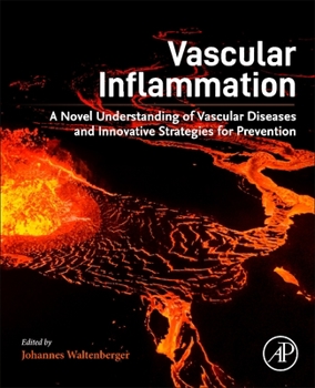 Paperback Vascular Inflammation: A Novel Understanding of Vascular Diseases and Innovative Strategies for Prevention Book