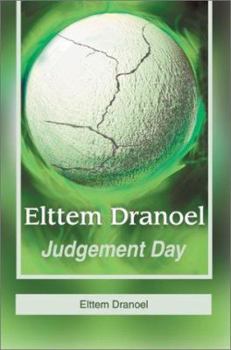 Paperback Elttem Dranoel: Judgement Day Book