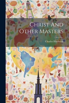 Paperback Christ And Other Masters Book