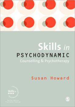 Paperback Skills in Psychodynamic Counselling and Psychotherapy Book
