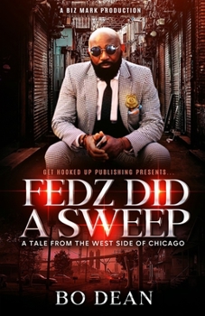 Paperback The Fedz Did A Sweep: Straight From The Bottom Of The Blender Book