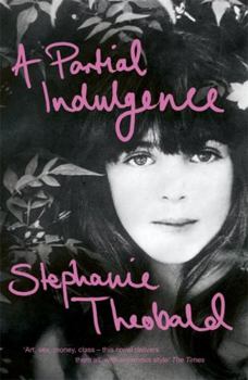 Paperback A Partial Indulgence. Stephanie Theobald Book