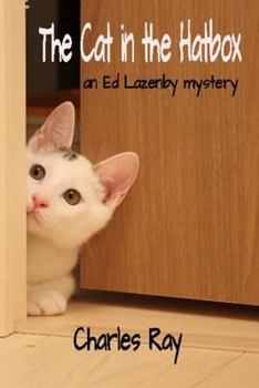 Paperback The Cat in the Hatbox: an Ed Lazenby mystery Book