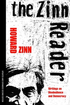 Paperback The Zinn Reader: Writings on Disobedience and Democracy Book