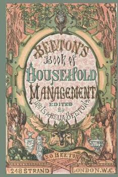 Paperback Beeton's Book of Household Management; Edited by Mrs. Isabella Beeton; 248 Strand London W.C.: How to Manage a Household in the Victorian era; Wide Ru Book