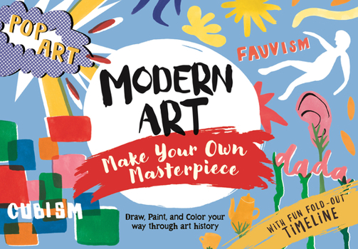 Hardcover Modern Art: Make Your Own Masterpiece Book