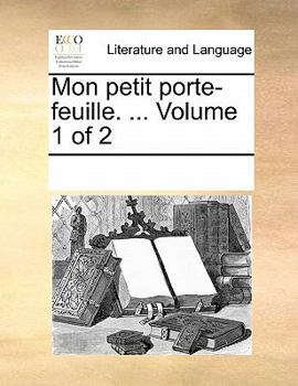 Paperback Mon Petit Porte-Feuille. ... Volume 1 of 2 [French] Book