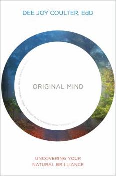 Hardcover Original Mind: Uncovering Your Natural Brilliance Book