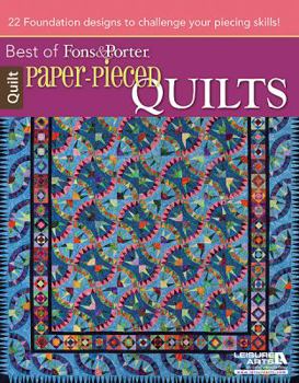 Paperback Paper-Pieced Quilts: 22 Foundation Designs to Challenge Your Piecing Skills! Book