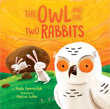 Hardcover The Owl and the Two Rabbits Book