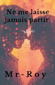 Paperback Ne me laisse jamais partir [French] Book