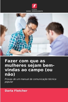 Paperback Fazer com que as mulheres sejam bem-vindas ao campo (ou não) [Portuguese] Book