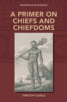 Paperback A Primer on Chiefs and Chiefdoms Book