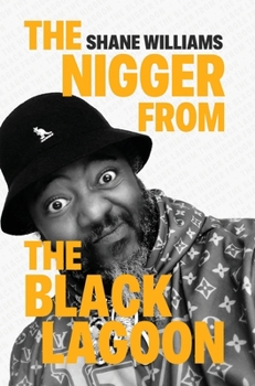 Hardcover The Nigger from The Black Lagoon Book