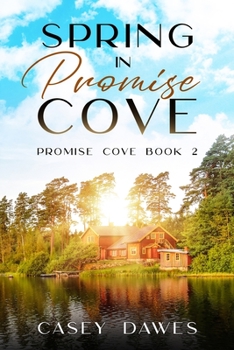 Spring in Promise Cove - Book #2 of the Promise Cove