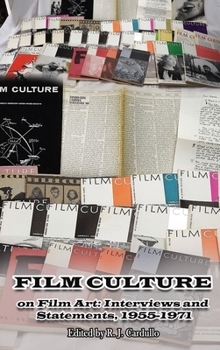 Hardcover Film Culture on Film Art (hardback): Interviews and Statements, 1955-1971 Book