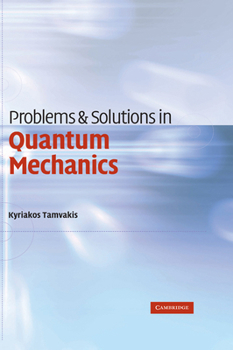 Hardcover Problems and Solutions in Quantum Mechanics Book