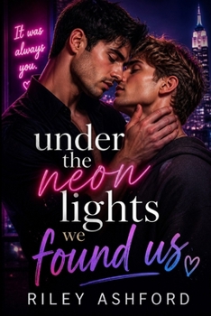 Paperback Under Neon Lights We Found Us Book