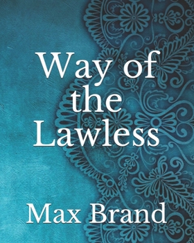 Paperback Way of the Lawless Book