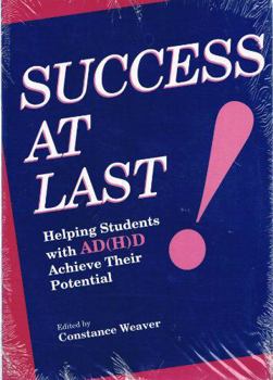 Paperback Success at Last!: Helping Students With AD(H)D Achieve Their Potential Book