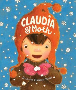 Hardcover Claudia & Moth Book