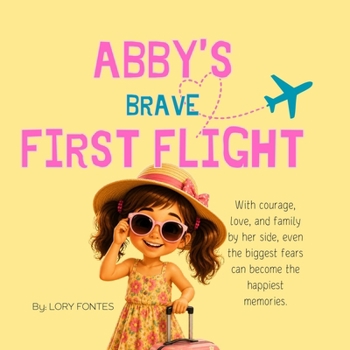 Paperback Abby's Brave First Flight Book
