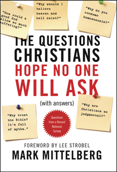 Paperback The Questions Christians Hope No One Will Ask: (With Answers) Book