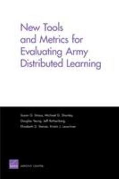 Paperback New Tools and Metrics for Evaluating Army Distributed Learning Book