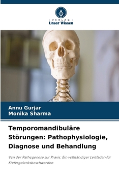 Temporomandibuläre Störungen: Pathophysiologie, Diagnose und Behandlung (German Edition)