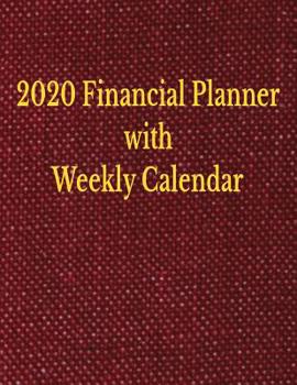 Paperback 2020 Financial Planner with Weekly Calendar: Christian Weekly Calendar & Planner Journal with Bible Verse - Organizer Budget Book. Tracking your Incom Book