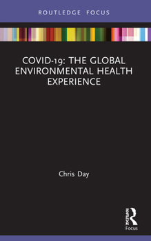 Paperback Covid-19: The Global Environmental Health Experience Book