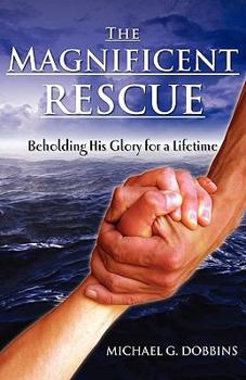 The Magnificent Rescue