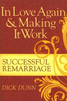 Paperback In Love Again & Making It Work: Successful Remarriage Book