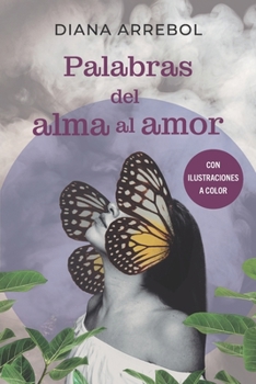 Paperback Palabras del alma al amor [Spanish] Book