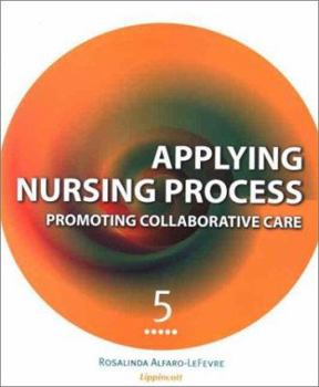 Paperback Applying Nursing Process: Promoting Collaborative Care Book