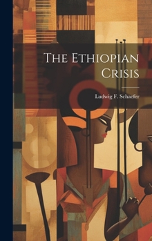 Hardcover The Ethiopian Crisis Book