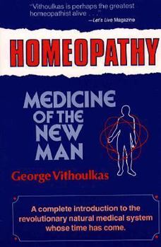 Paperback Homeopathy, Medicine of the New Man Book