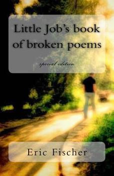 Paperback Little Job's book of broken poems: special edition Book