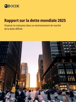 Paperback Rapport sur la dette mondiale 2025 [French] Book