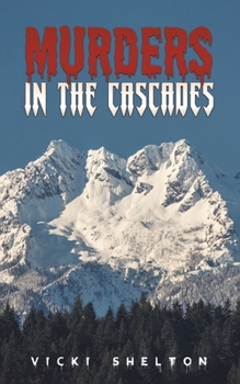 Paperback Murders in the Cascades Book