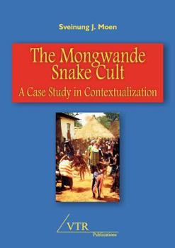Paperback The Mongwande Snake Cult: A Case Study in Contextualization Book