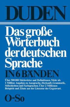 Hardcover Duden: Das Grosse Worterbuch Der Deutschen Sprache in Sechs Banden Band 5: O So Book