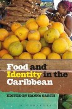 Paperback Food and Identity in the Caribbean Book