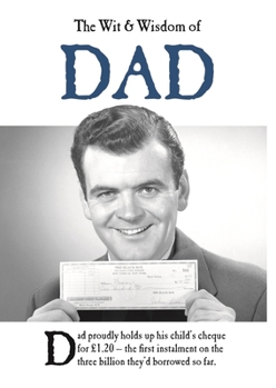 Hardcover The Wit & Wisdom of Dad Book