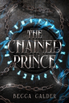 Paperback The Chained Prince: A Dark Fae Romantasy Book