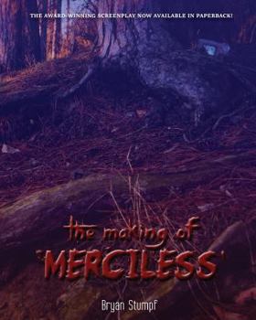 Paperback The Making of Merciless Book