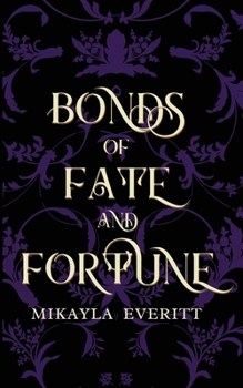 Bonds of Fate and Fortune (Triad)