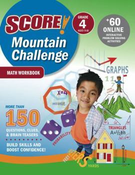 Paperback Score! Mountain Challenge Math Workbook, Grade 4 (Ages 9-10) Book