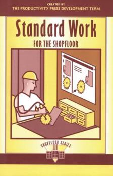 Paperback Standard Work for the Shopfloor Book